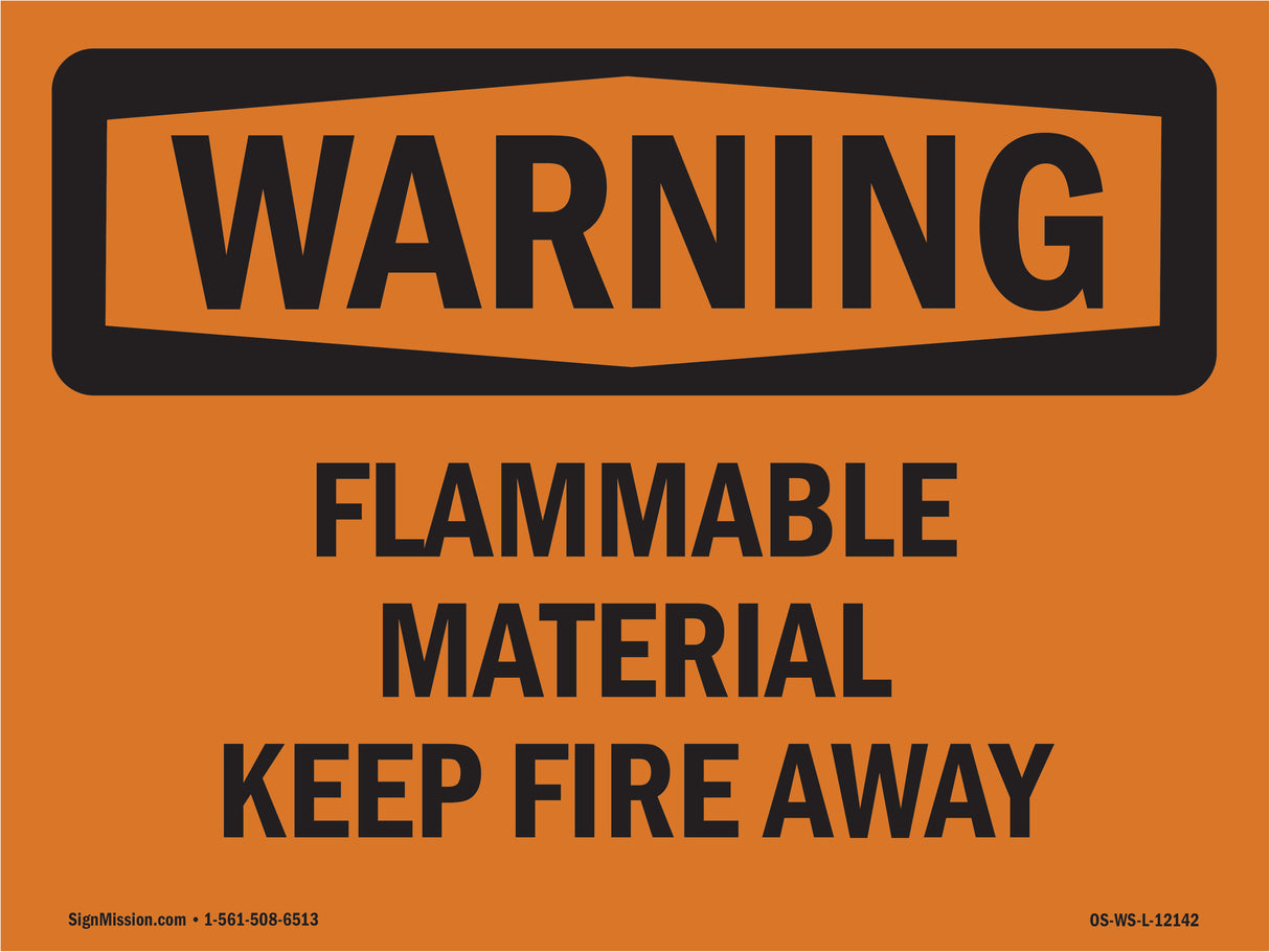 Flammable Material Keep Fire Away