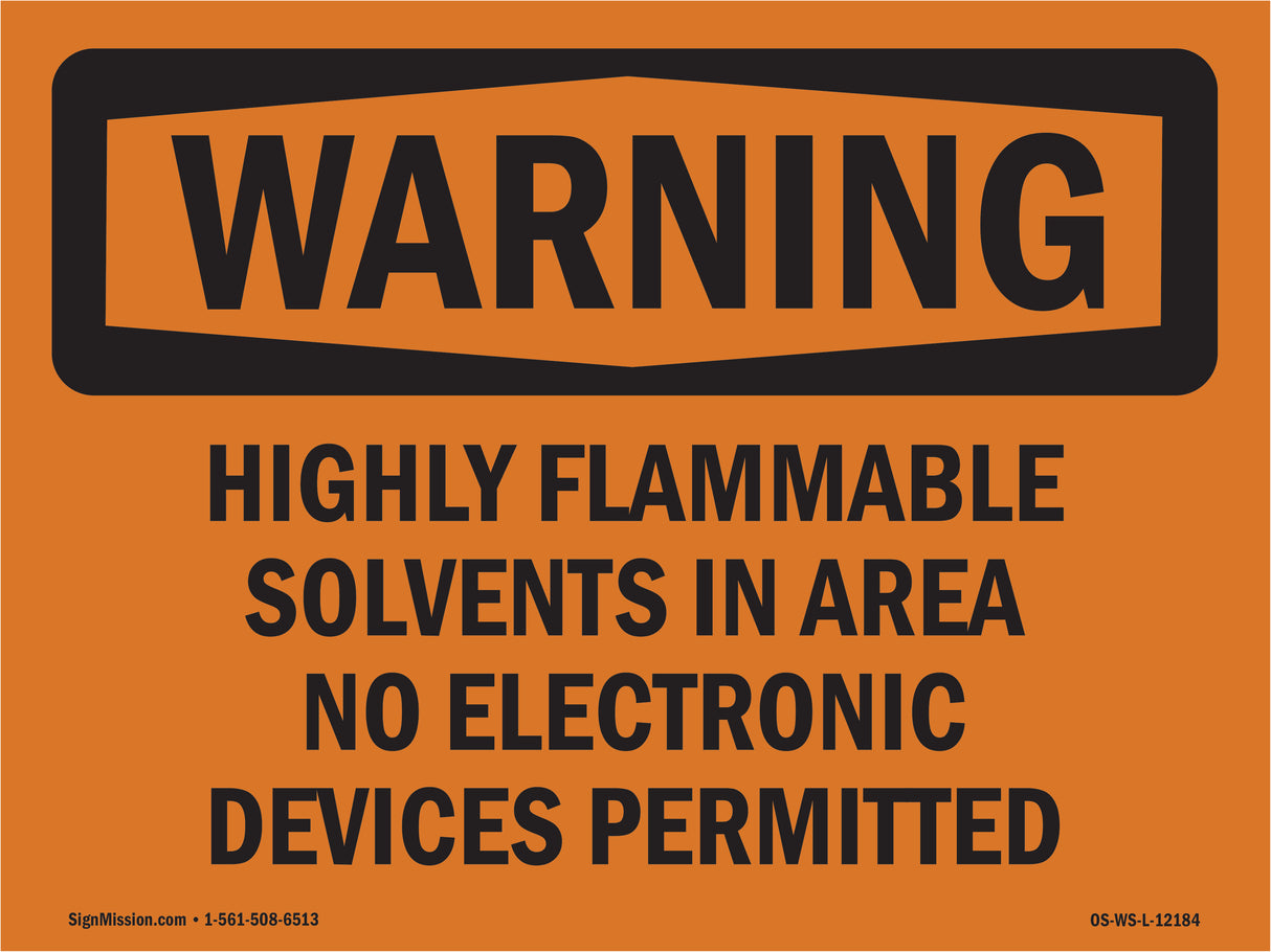 Highly Flammable Solvents In Area No Electronic