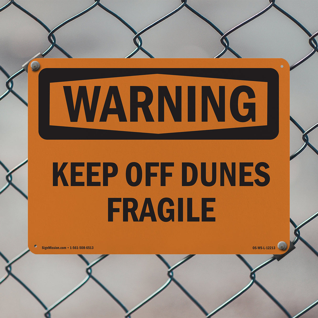 Keep Off Dunes Fragile
