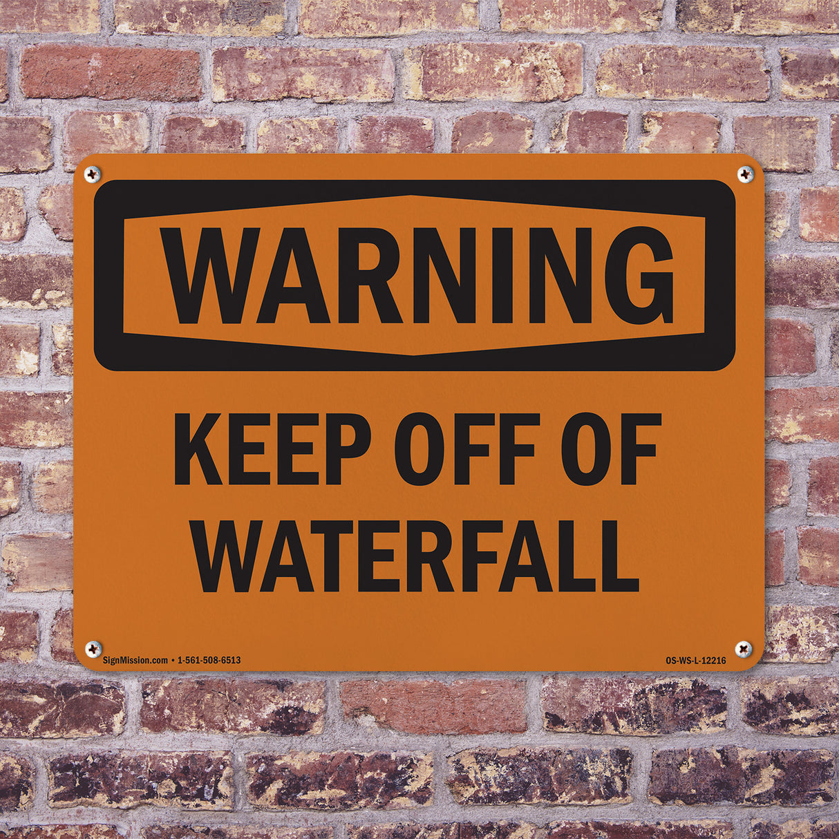 Keep Off Of Waterfall