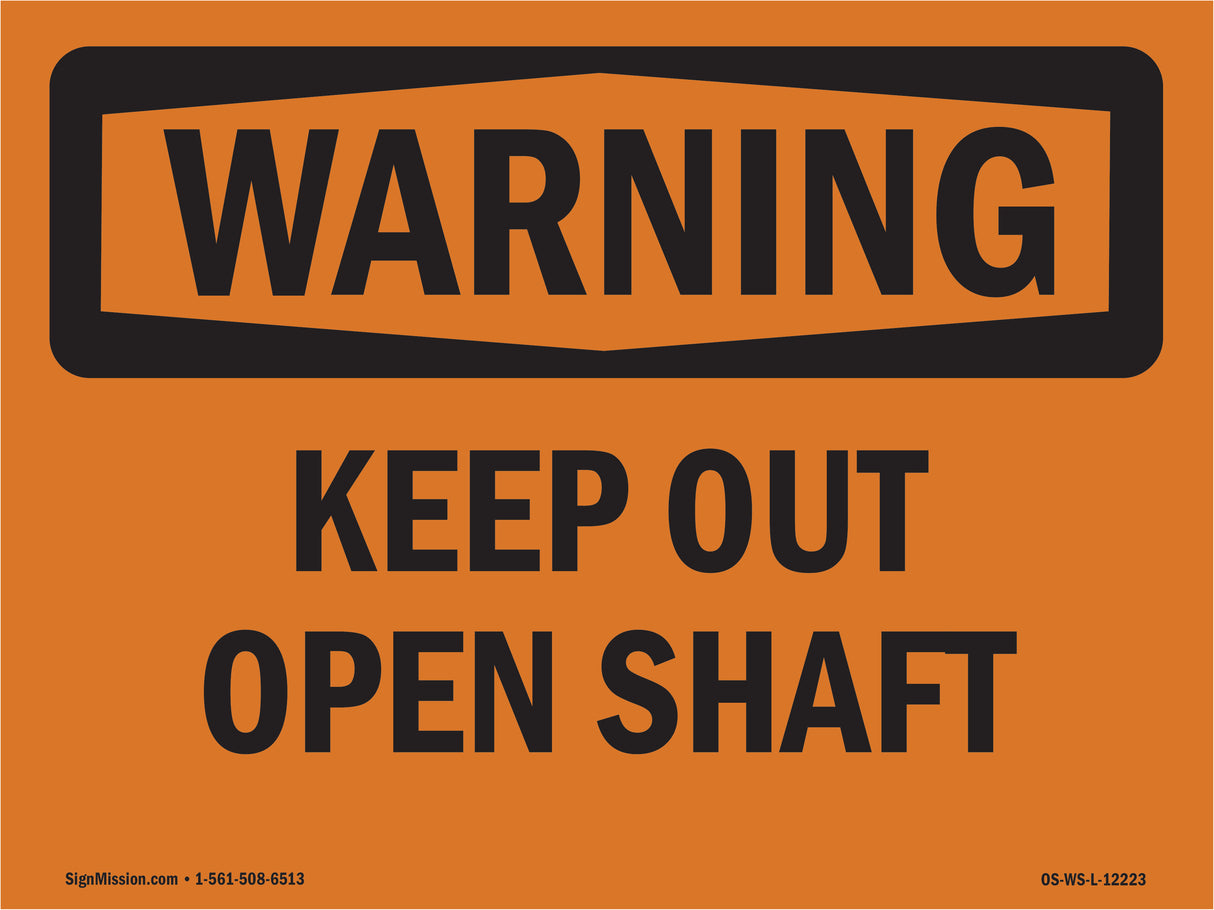Keep Out Open Shaft