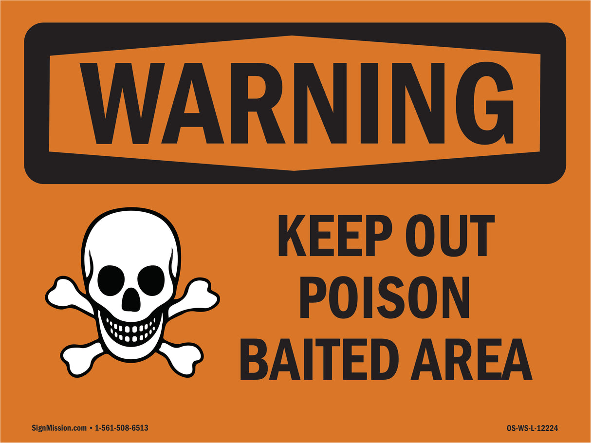 Keep Out Poison Baited Area