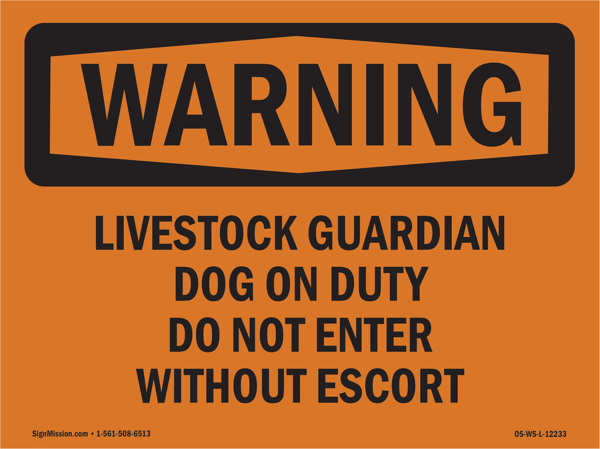 Livestock Guardian Dog On Duty Do Not Enter