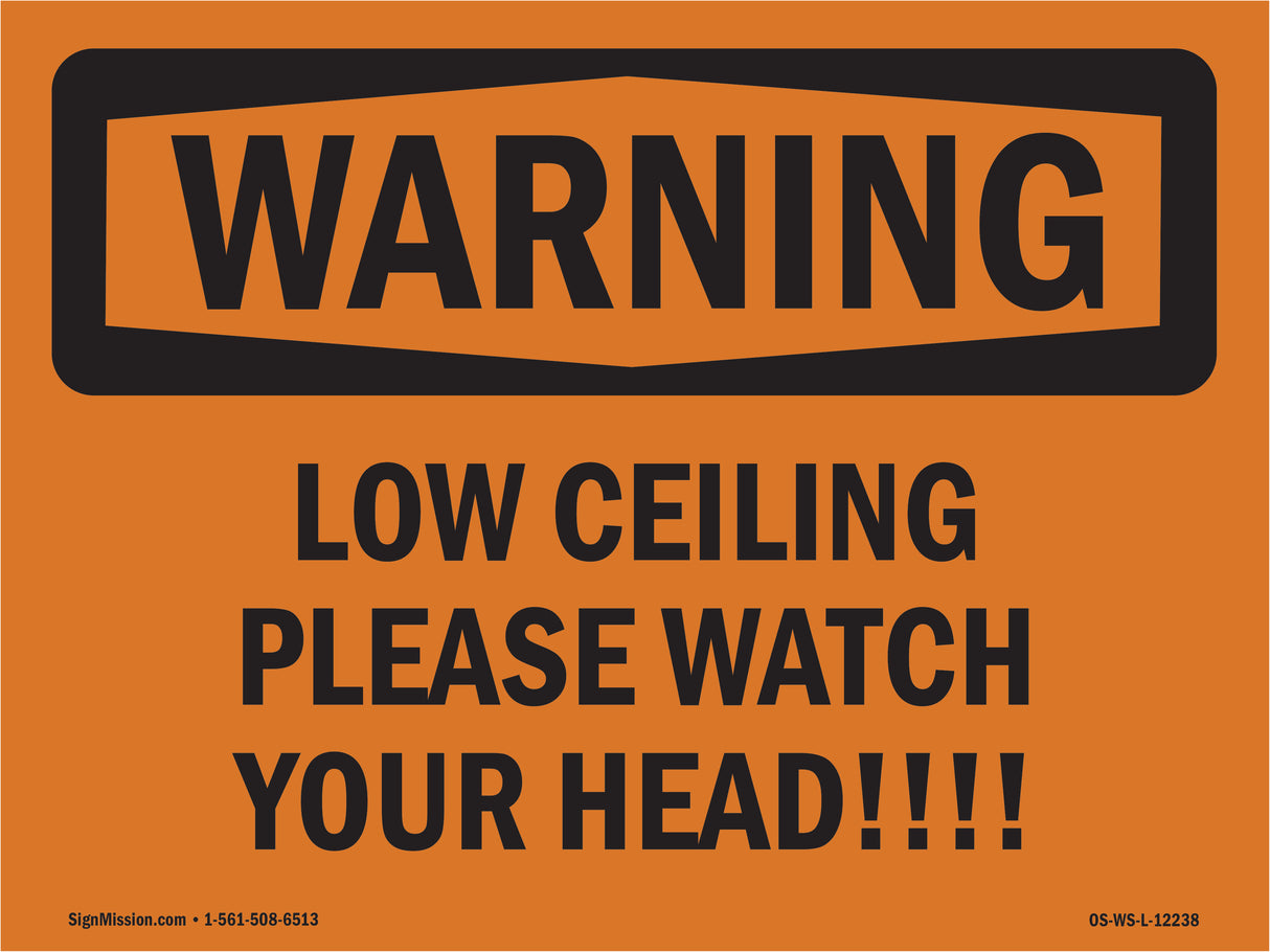 Low Ceiling Please Watch Your Head!