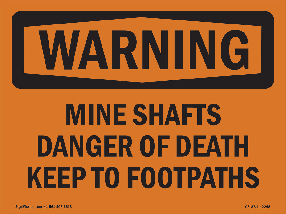 Mine Shafts Danger Of Death Keep To Footpaths