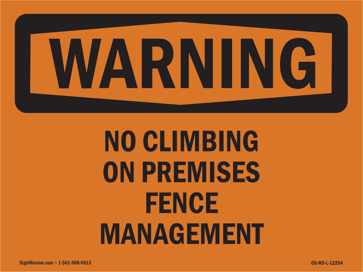 No Climbing On Premises Fence Management