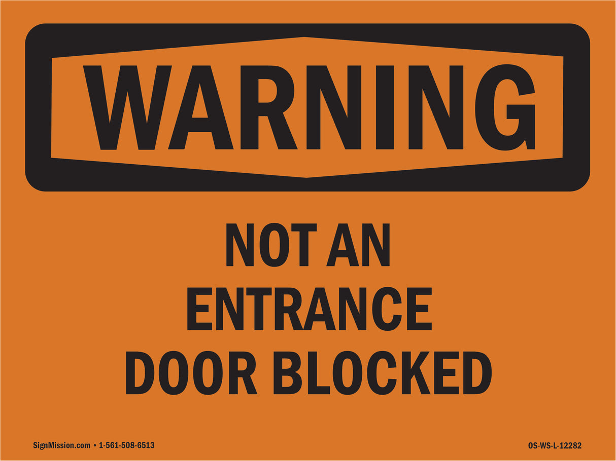 Not An Entrance Door Blocked