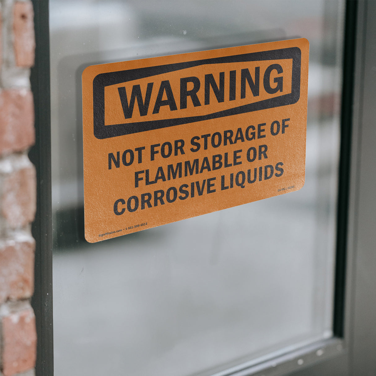 Not For Storage Of Flammable Or Corrosive Liquids