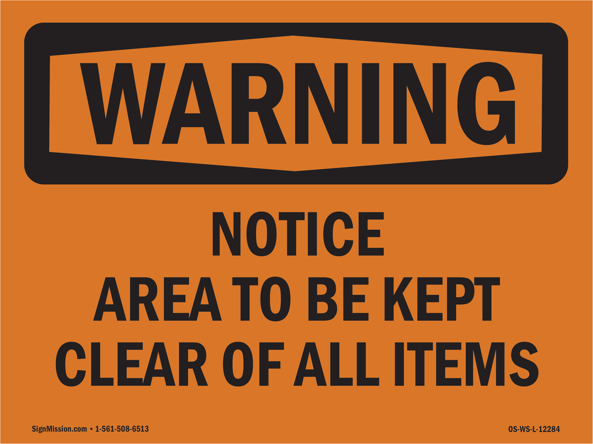 Notice Area To Be Kept Clear Of All Items