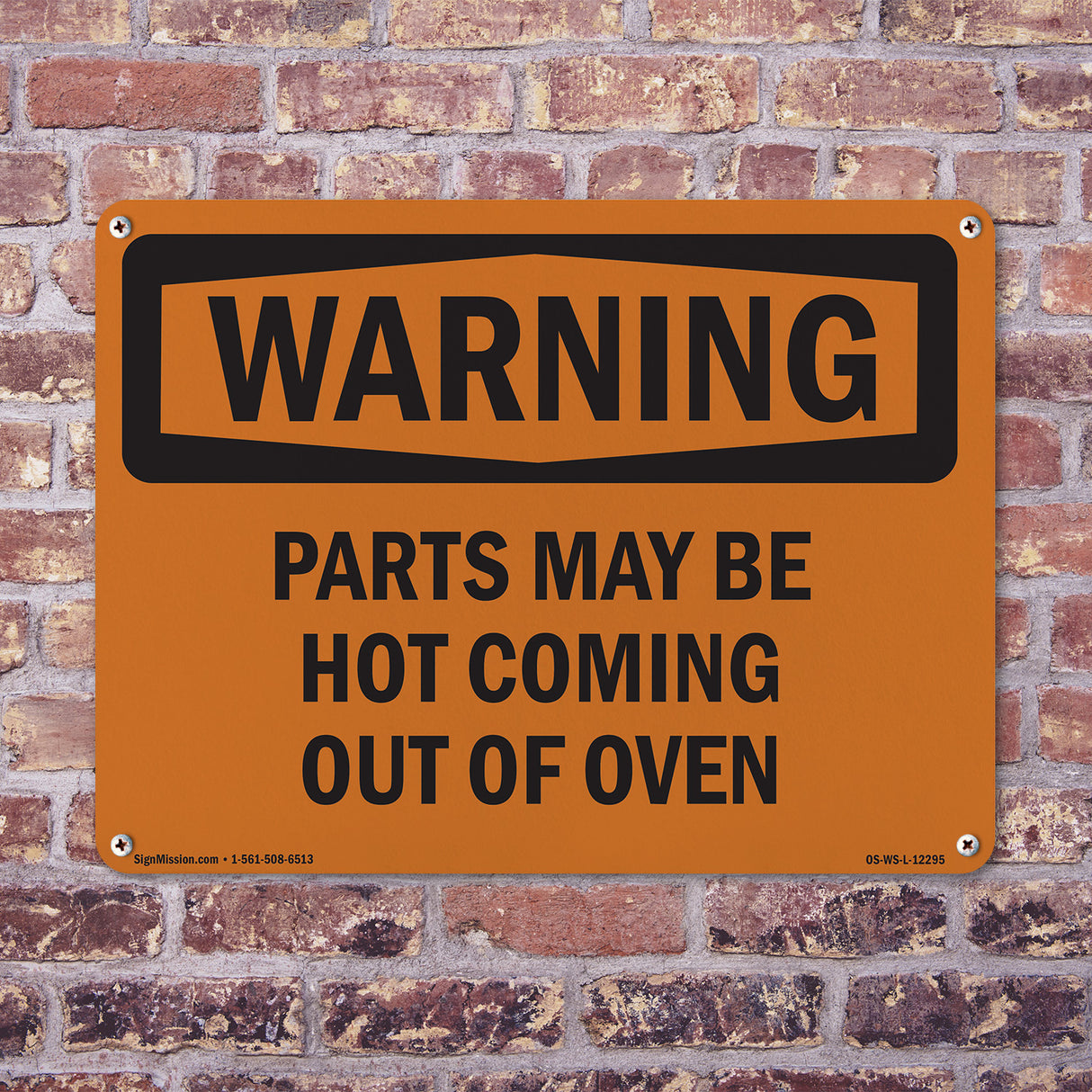 Parts May Be Hot Coming Out Of Oven