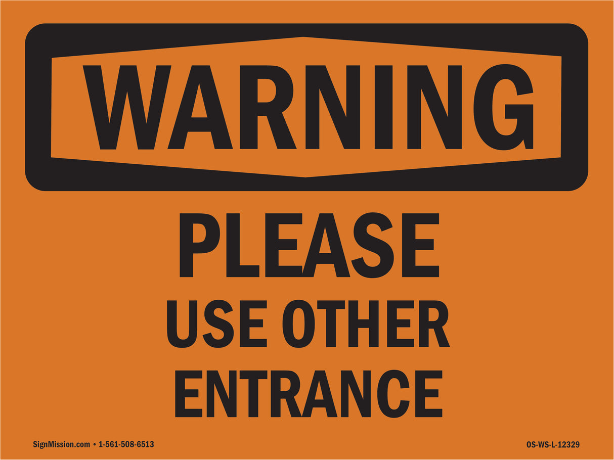 Please Use Other Entrance