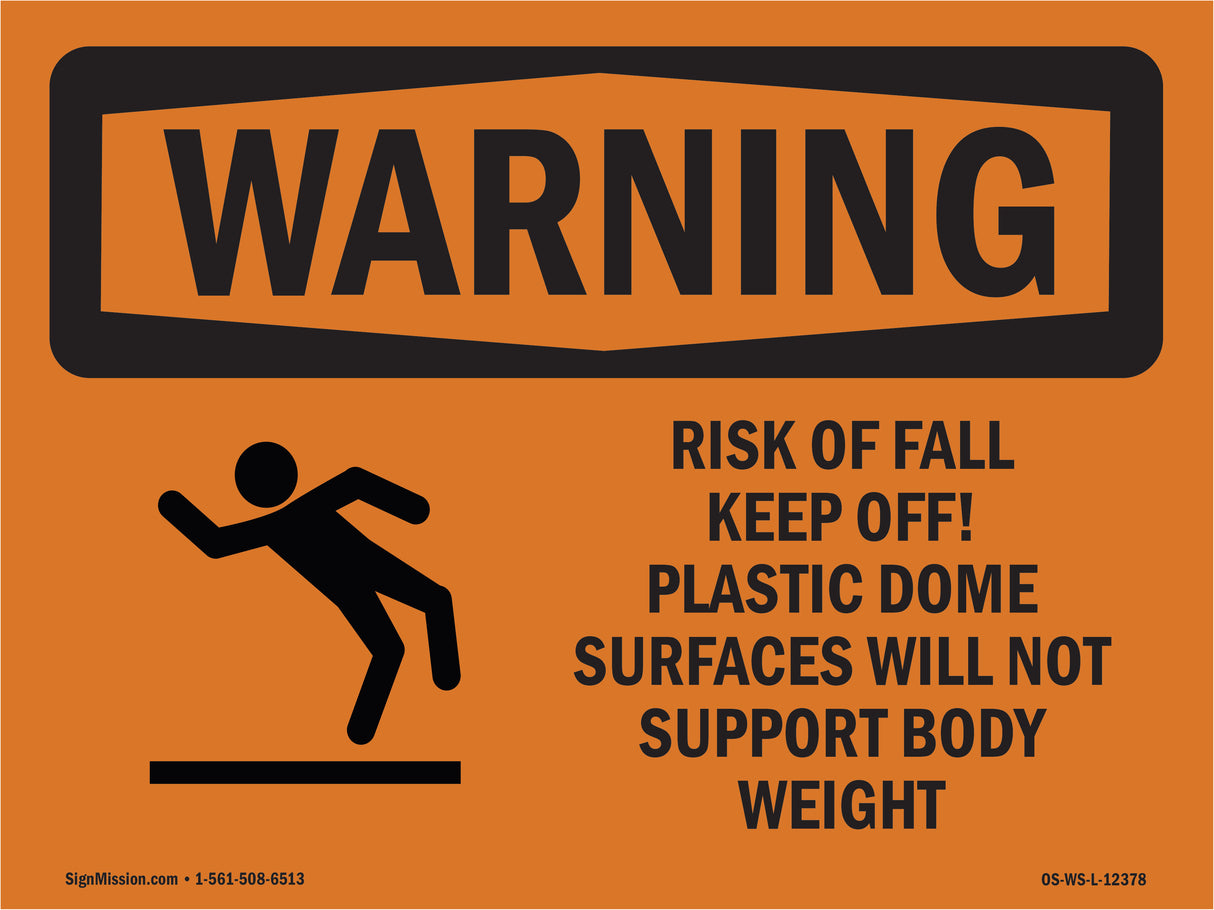 Risk Of Fall Keep Off! Plastic With Symbol