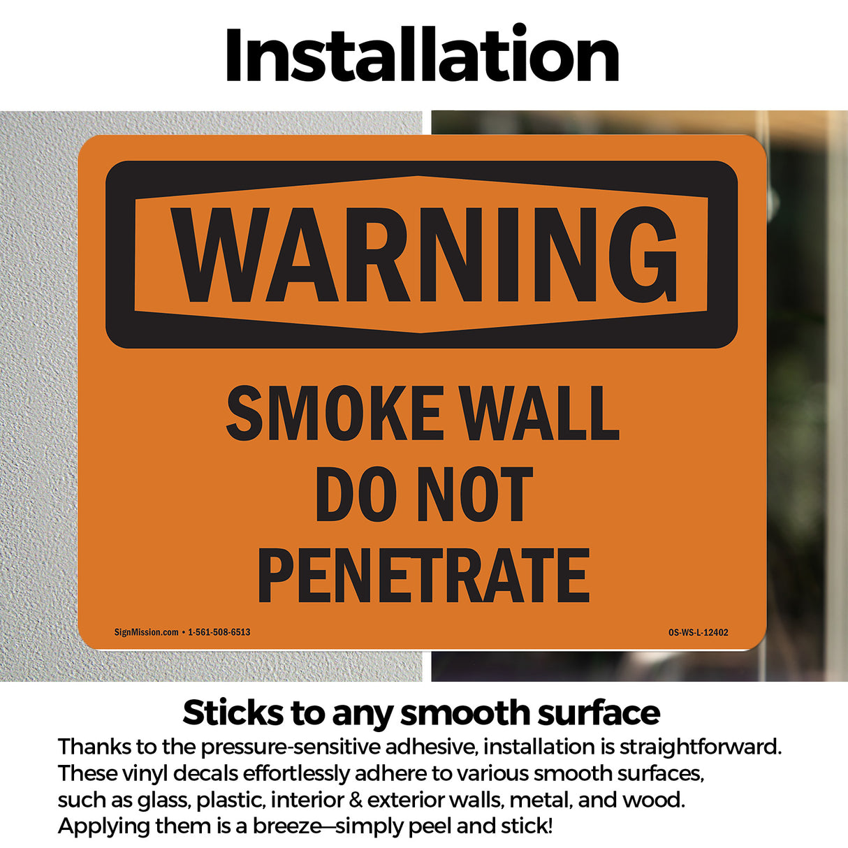 Smoke Wall Do Not Penetrate