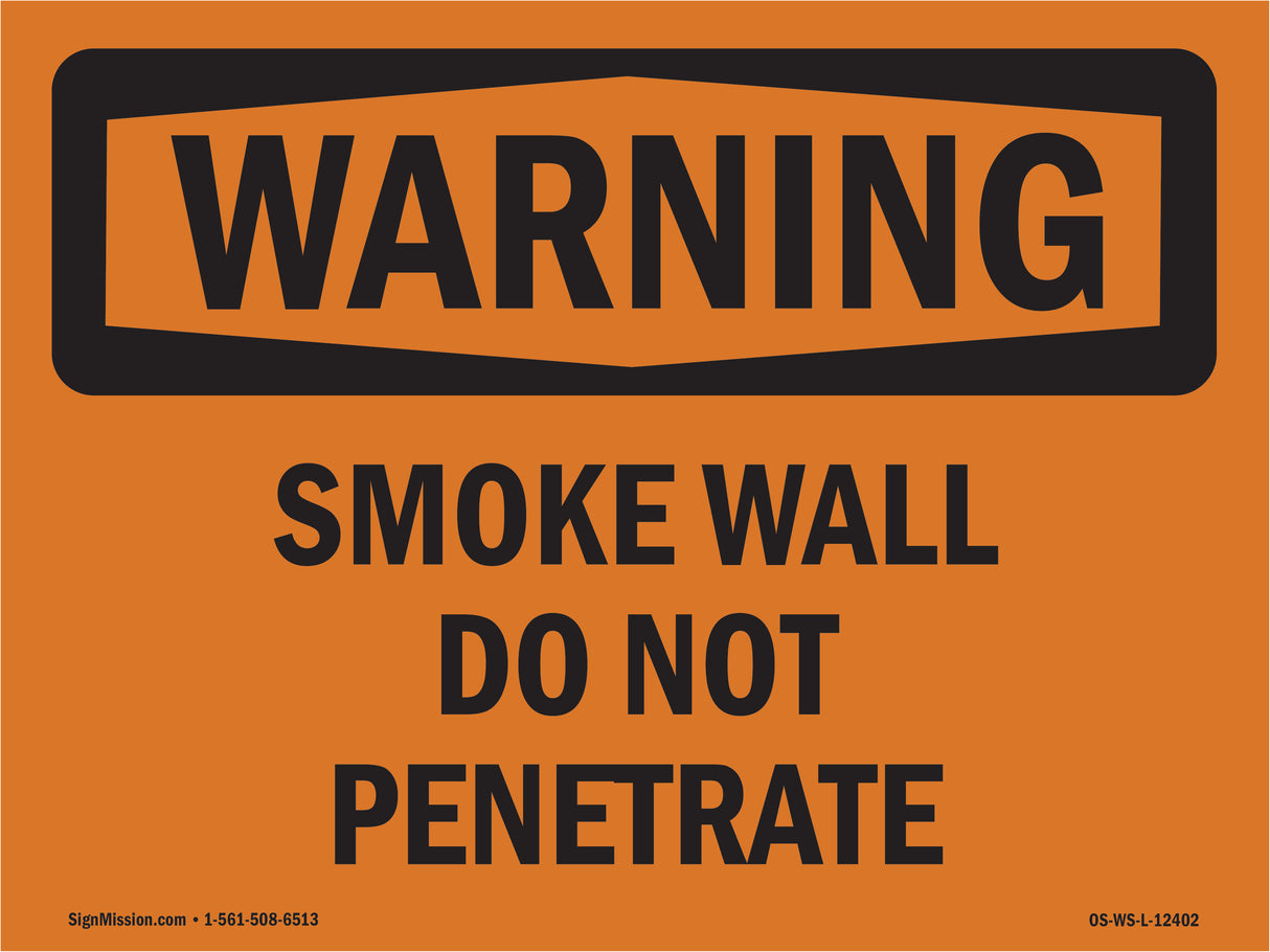 Smoke Wall Do Not Penetrate