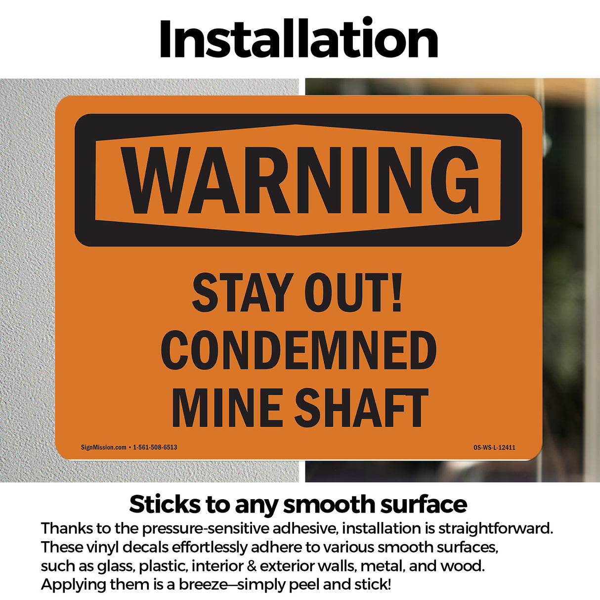 Stay Out! Condemned Mine Shaft