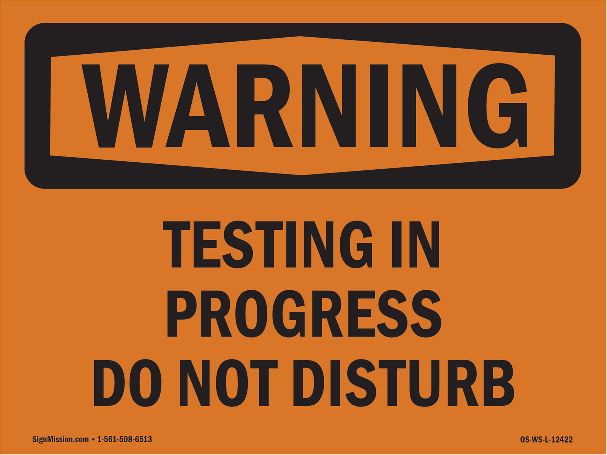 Testing In Progress Do Not Disturb