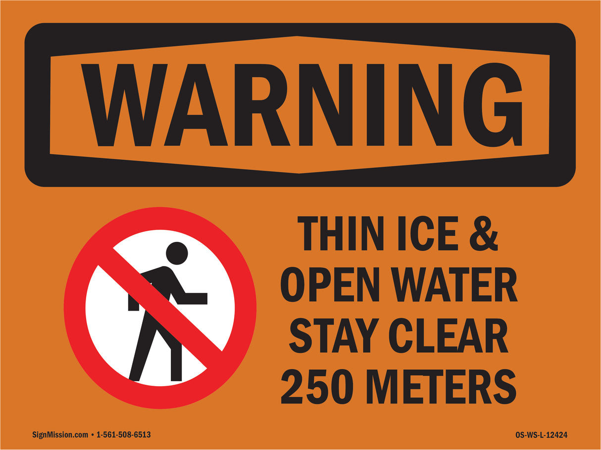 Thin Ice & Open Water Stay Clear With Symbol