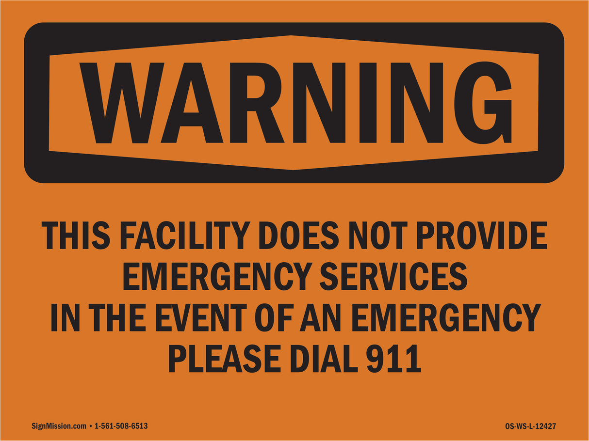 This Facility Does Not Provide Emergency