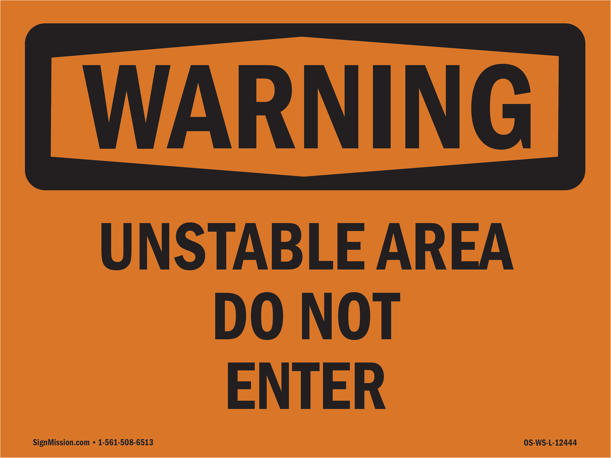 Unstable Area Do Not Enter
