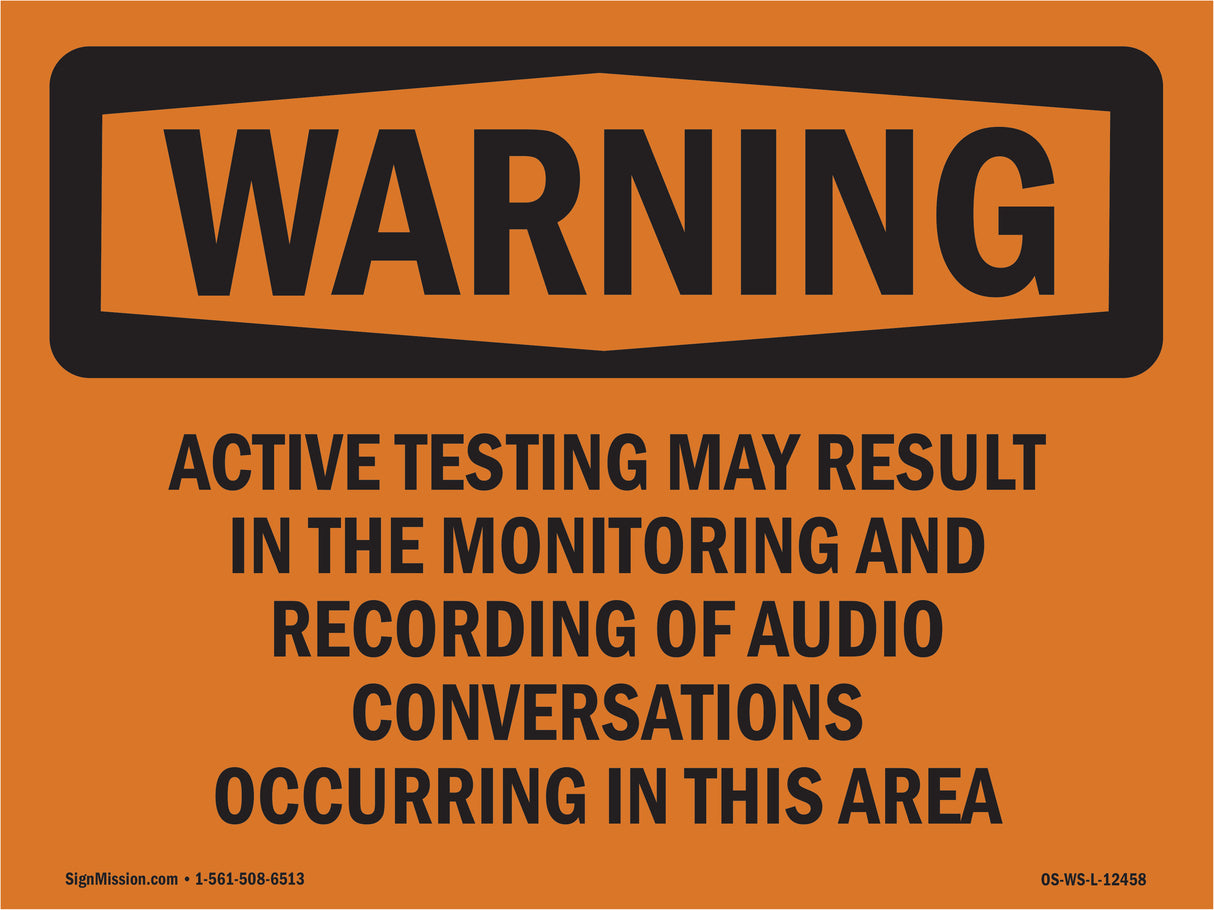 Active Testing May Be Monitored