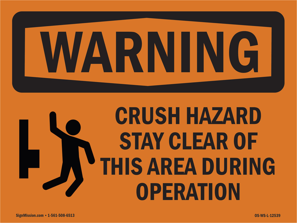 Crush Hazard Stay Clear