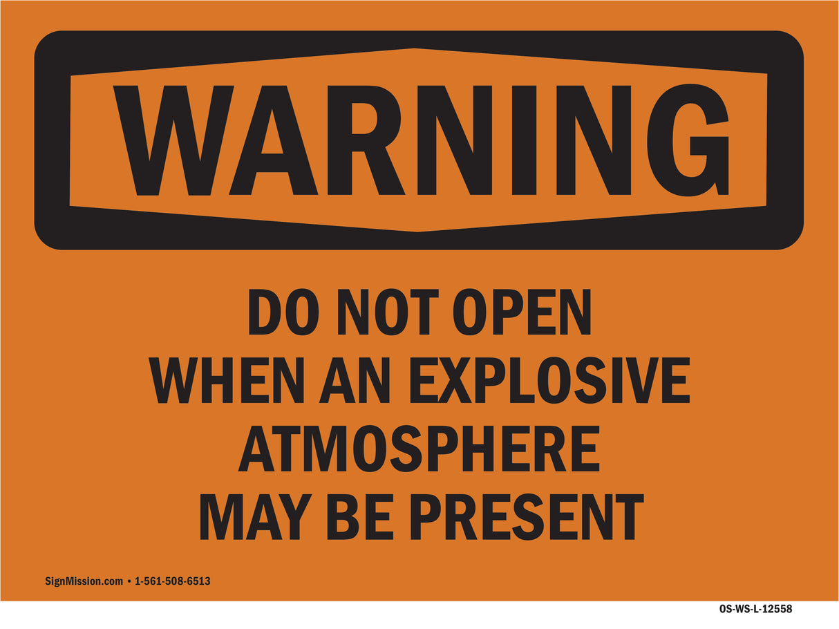 Do Not Open Explosive Atmosphere