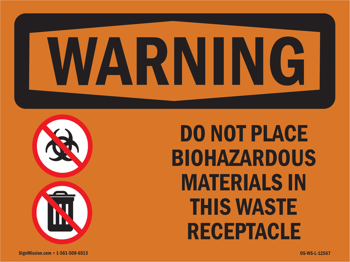 Do Not Place Biohazardous Materials
