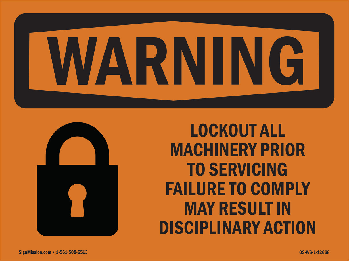 Lockout All Machinery Prior To Servicing