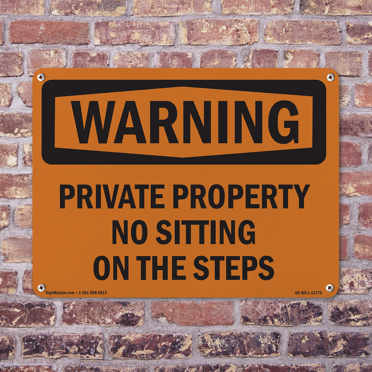 Private Property No Sitting On The Steps