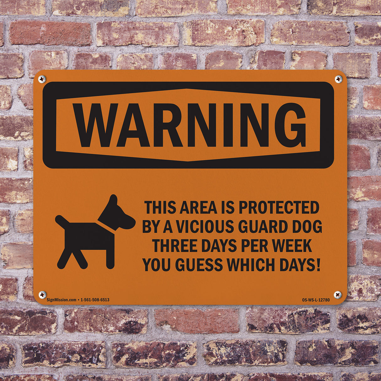 Protected By Vicious Guard Dog Three Days