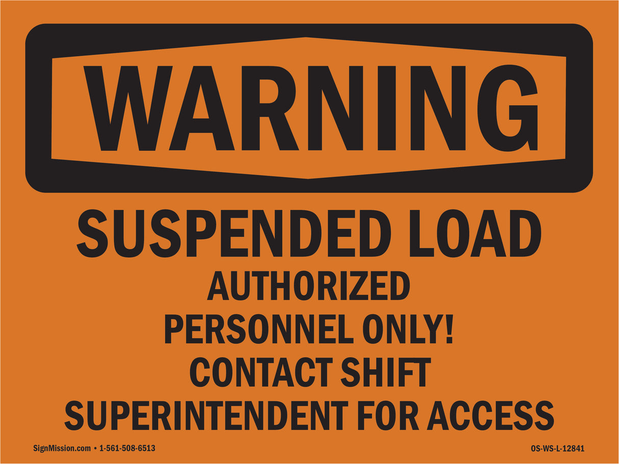 Suspended Load Authorized Personnel Only