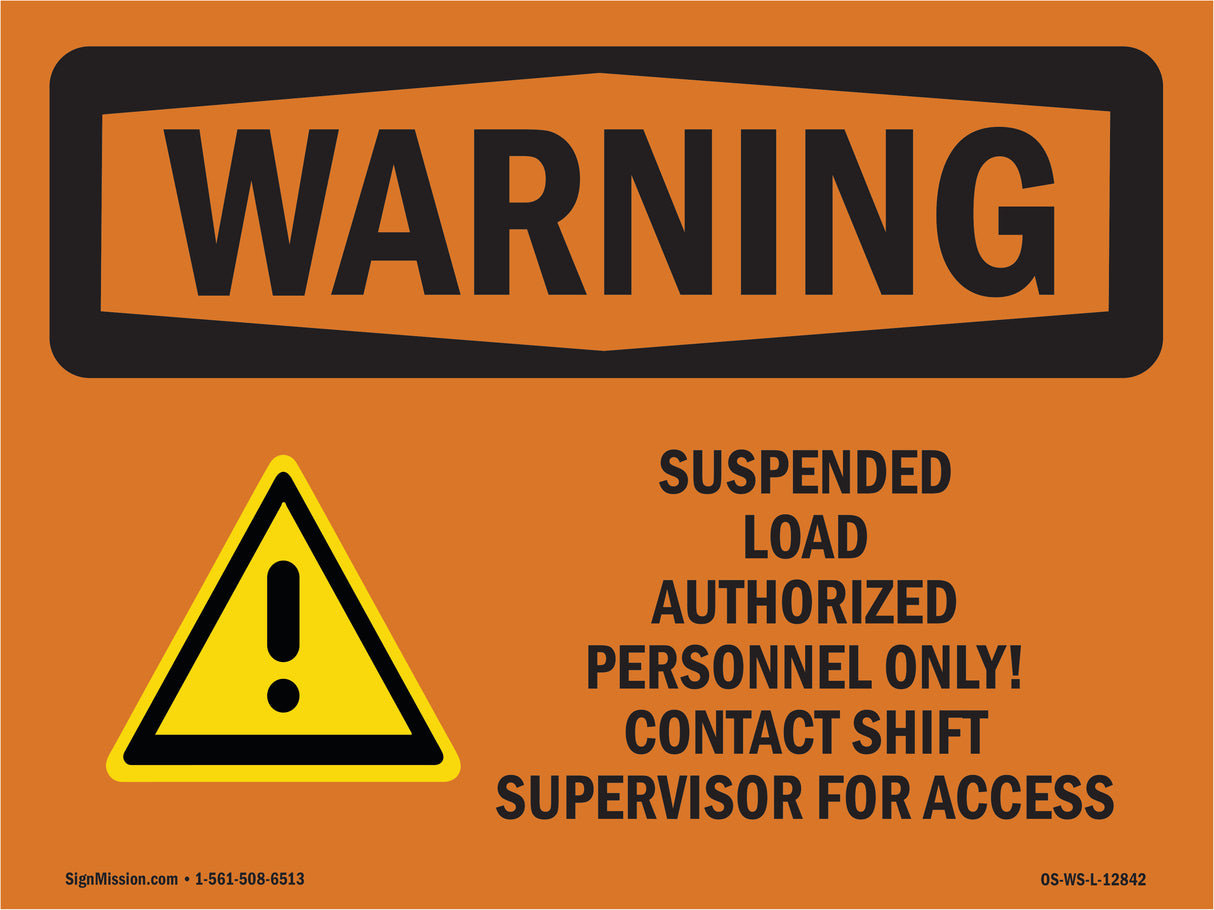 Suspended Load Authorized Personnel Only
