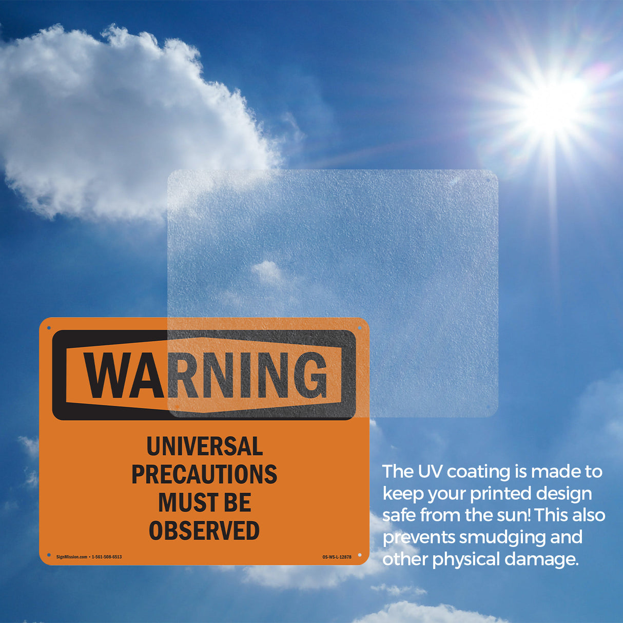 Universal Precautions Must Be Observed