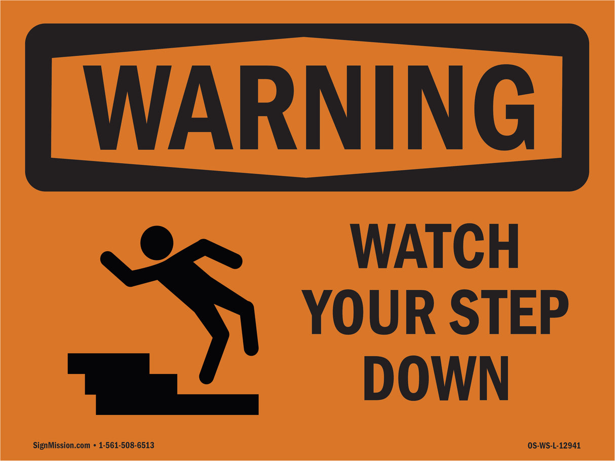Watch Your Step Down With Symbol