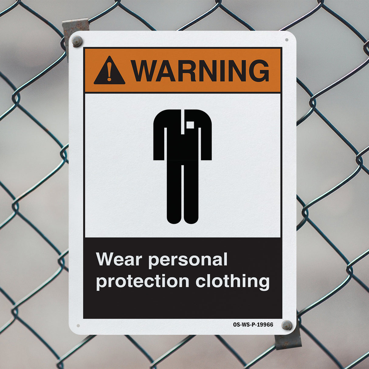 Wear Personal Protection Clothing