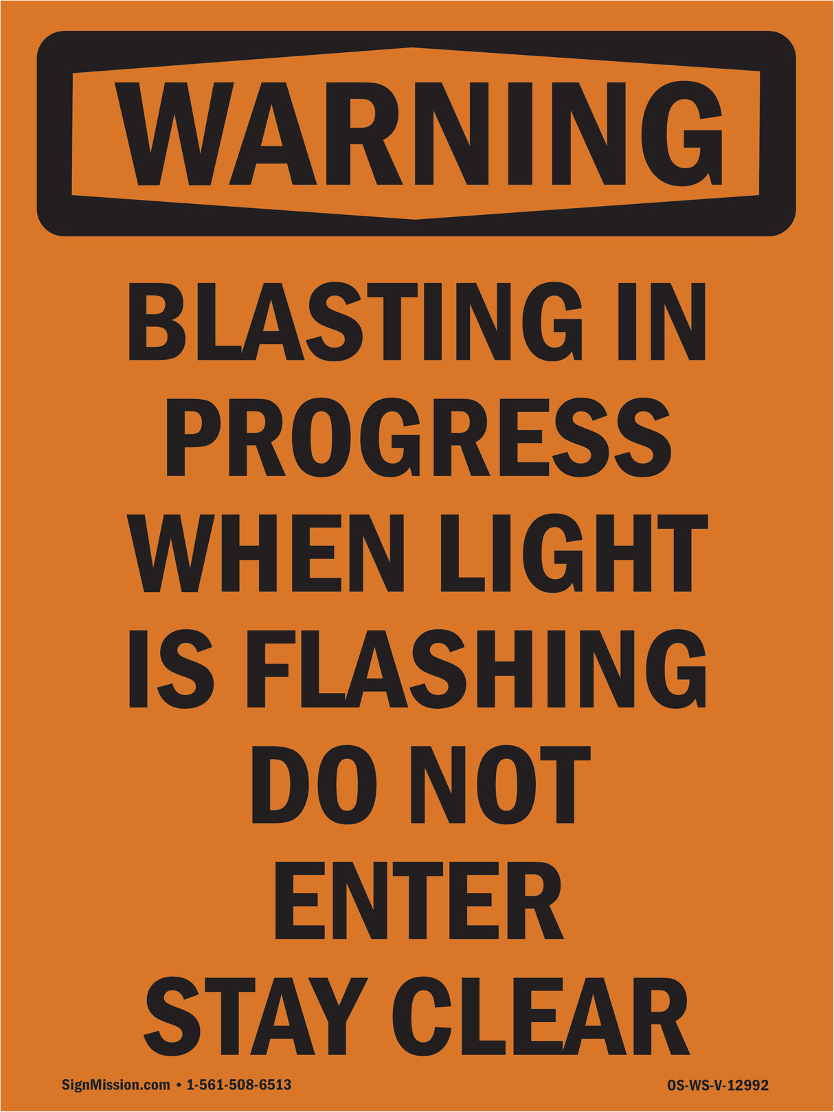 Blasting In Progress When Light Is Flashing