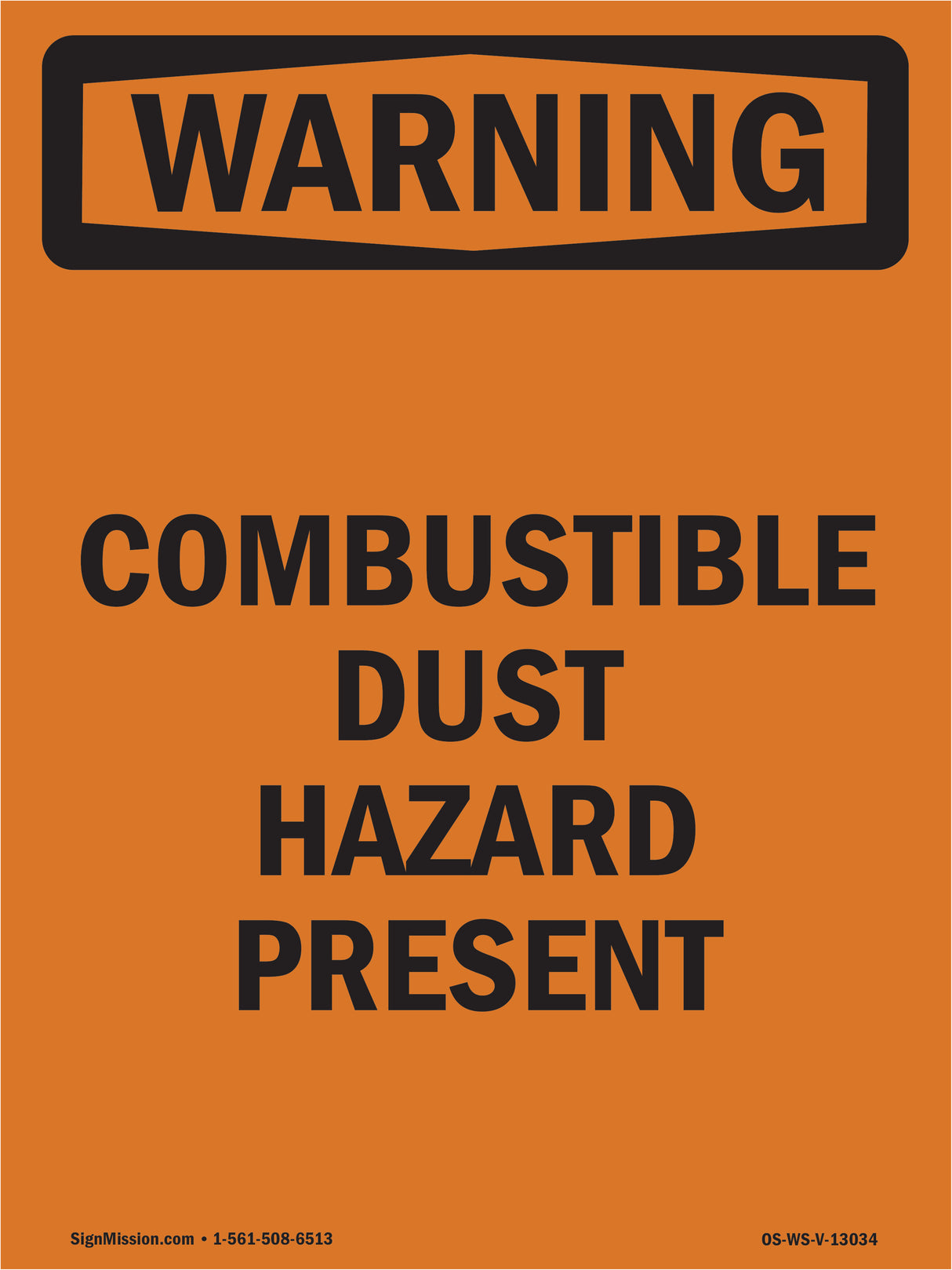 Combustible Dust Hazard Present