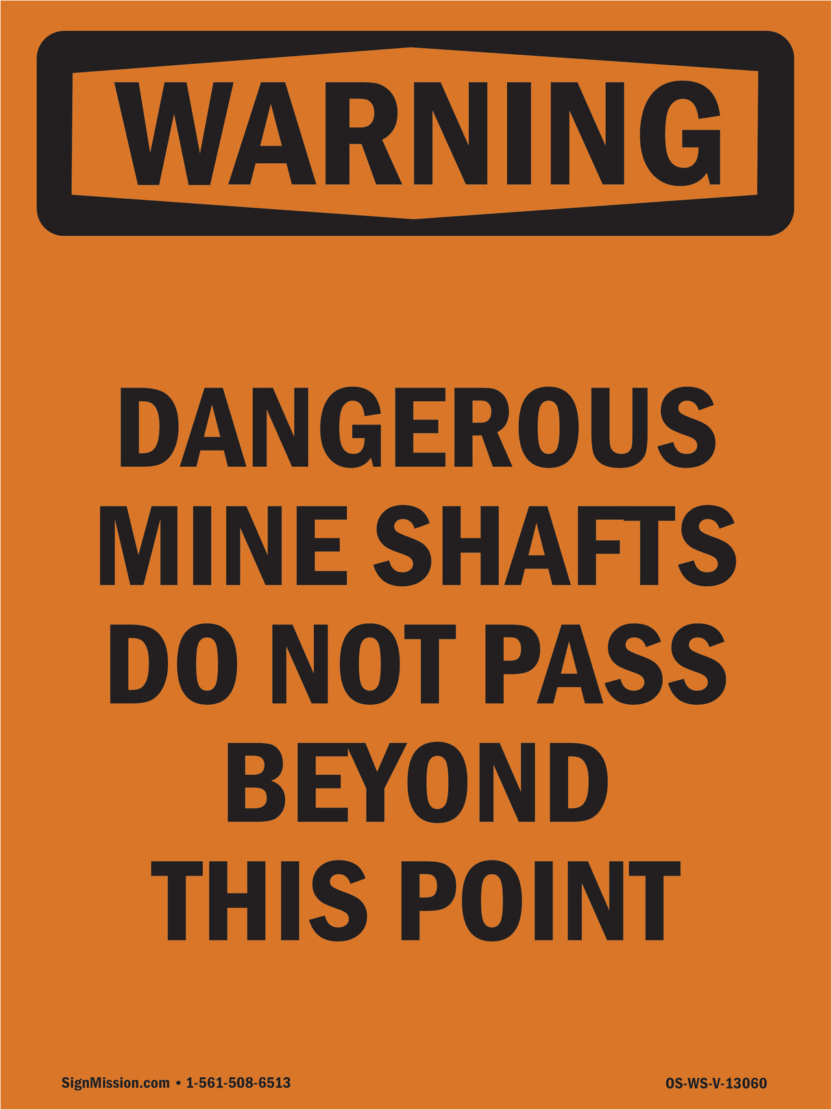 Dangerous Mine Shafts Do Not Pass Beyond