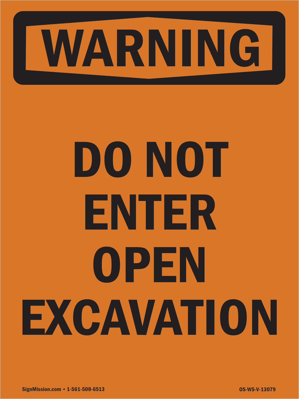 Do Not Enter Open Excavation