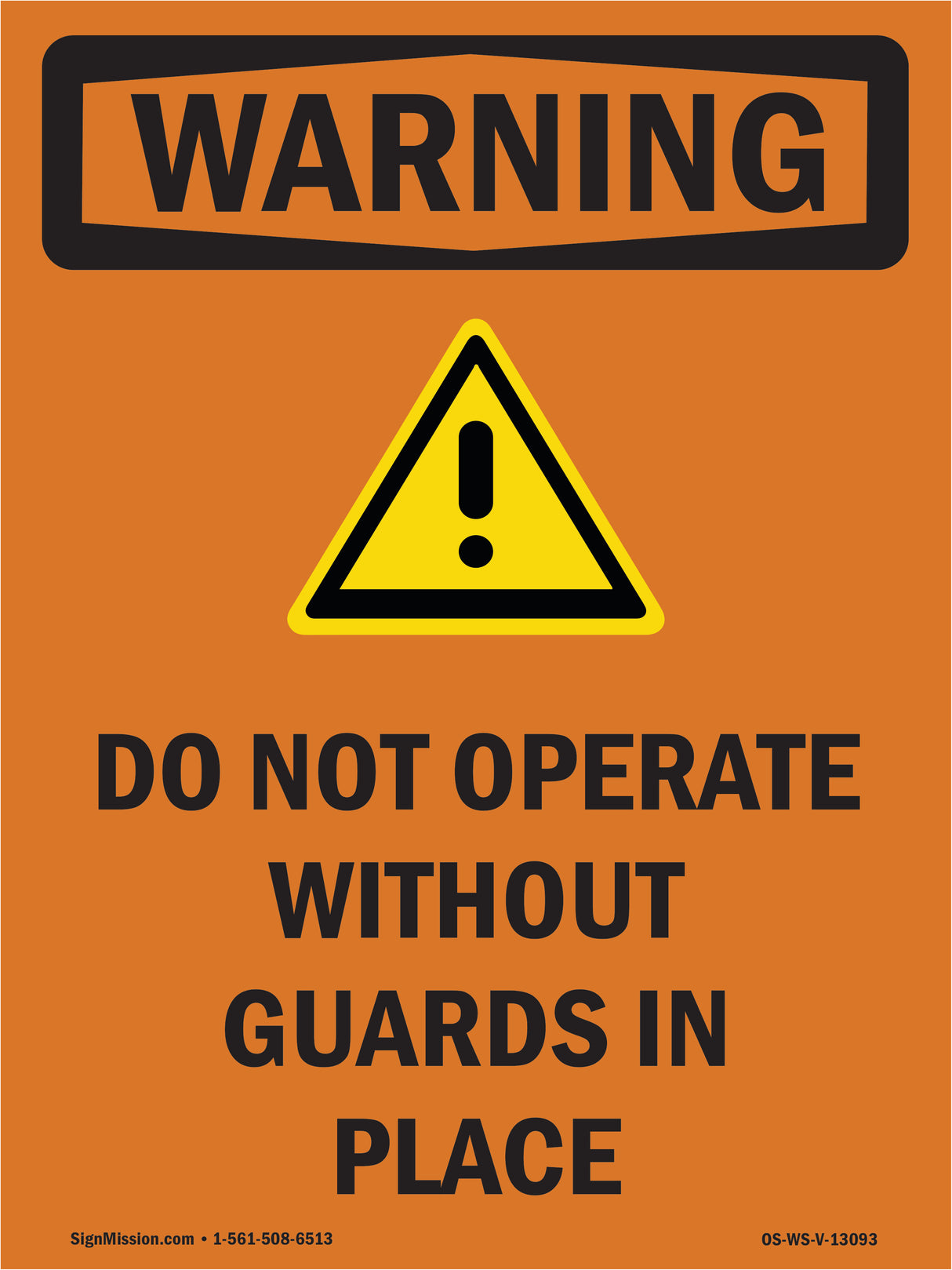 Do Not Operate Without Guards Bilingual