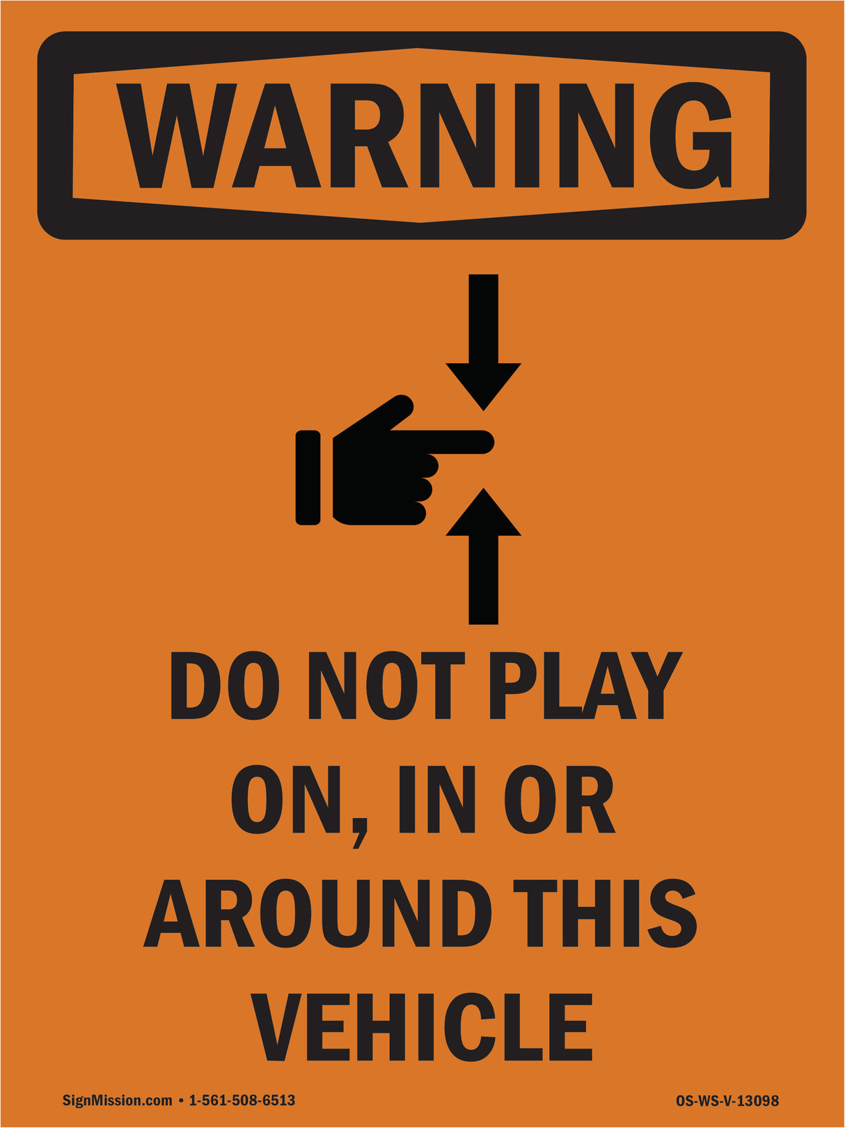 Do Not Play On, In Or Around With Symbol