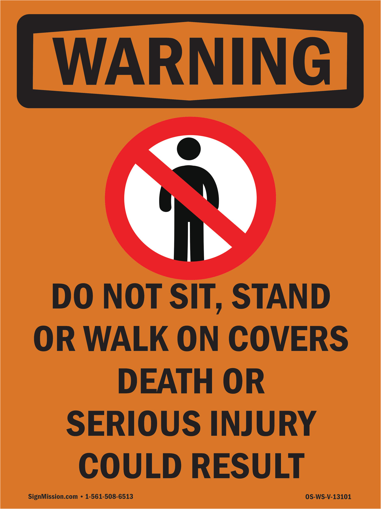 Do Not Sit, Stand Or Walk On With Symbol