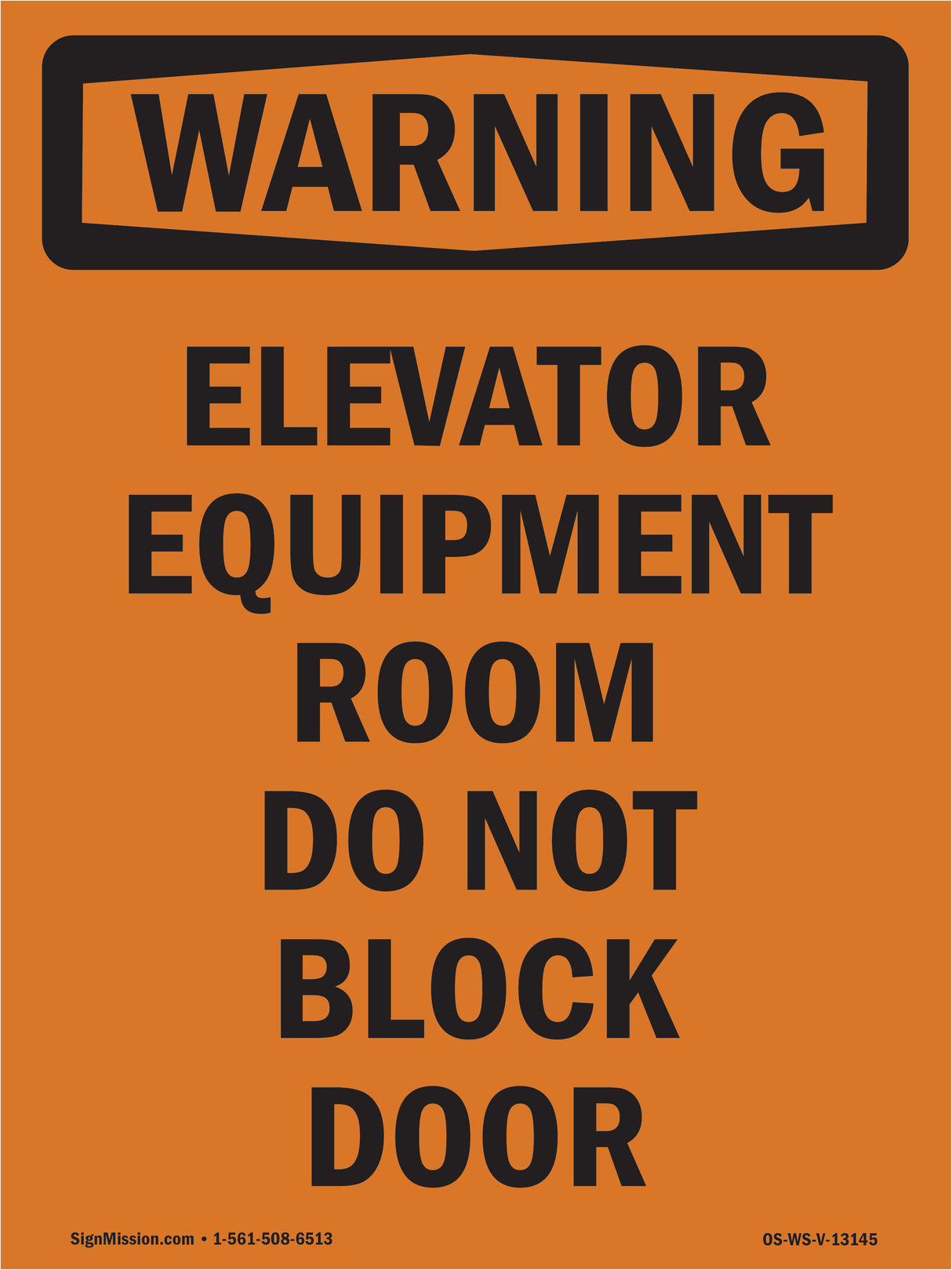 Elevator Equipment Room Do Not Block Door