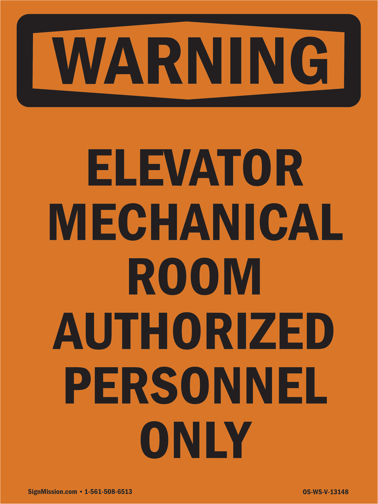 Elevator Mechanical Room Authorized Personnel Only