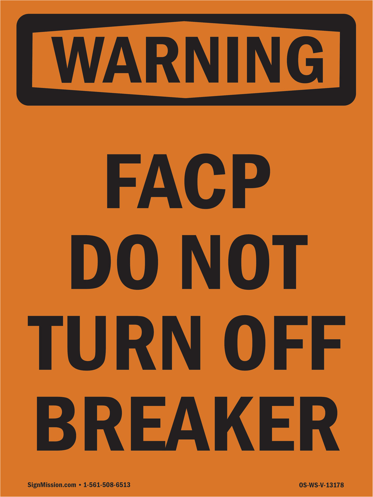 FACP Do Not Turn Off Breaker