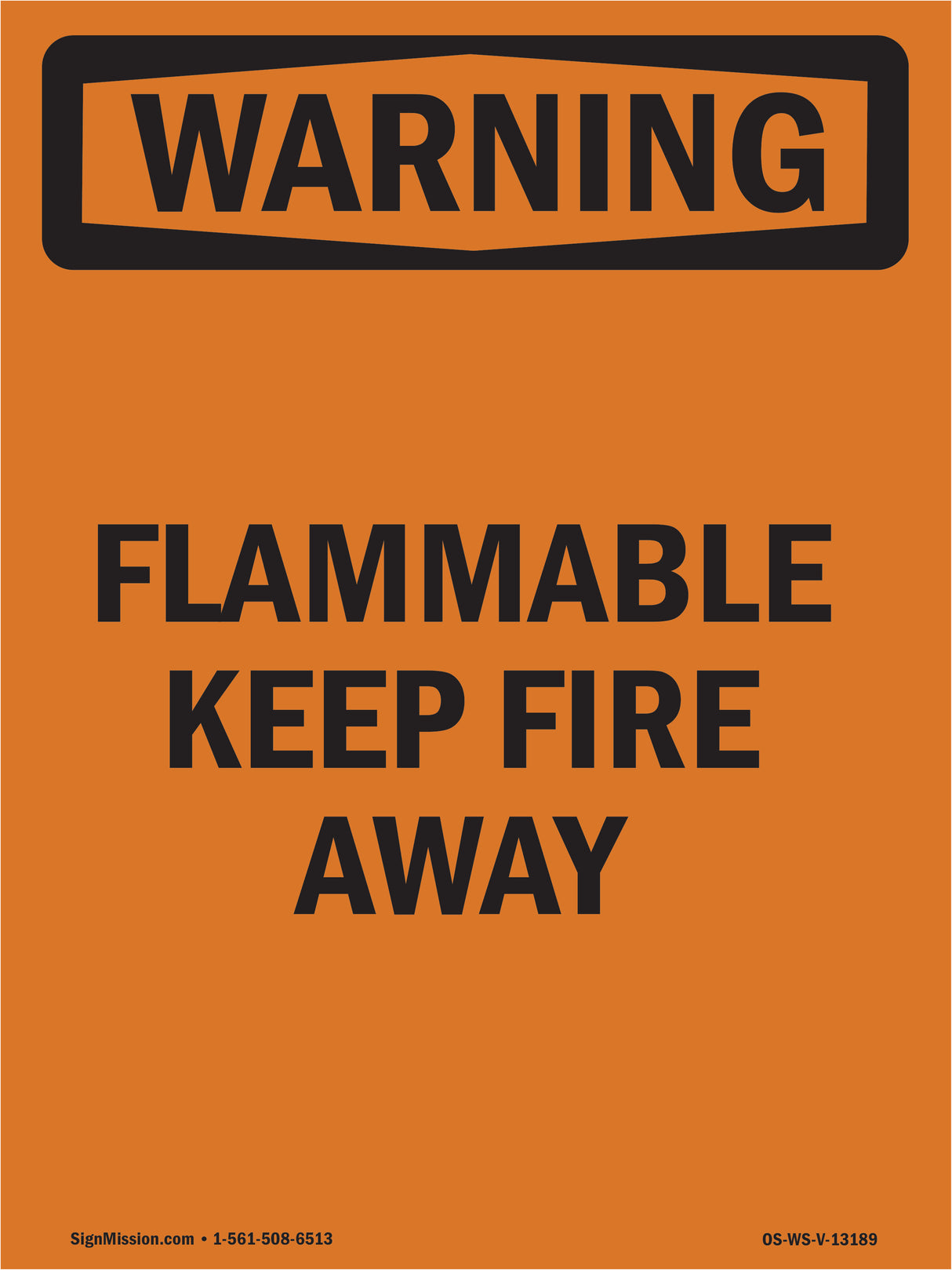 Flammable Keep Fire Away