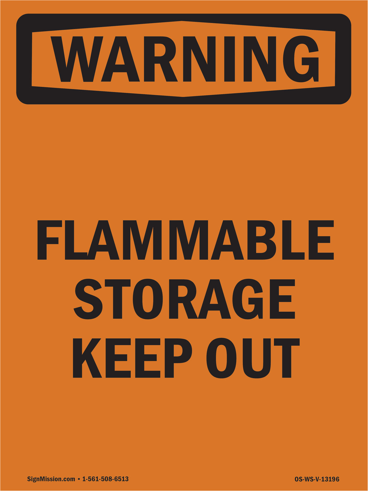 Flammable Storage Keep Out