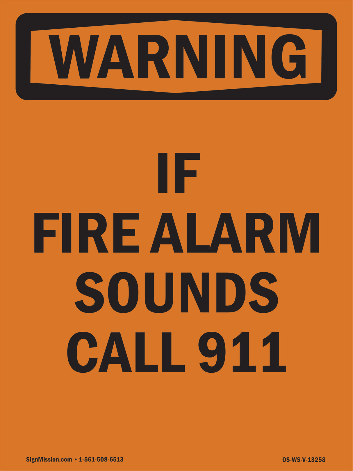If Fire Alarm Sounds Call 911