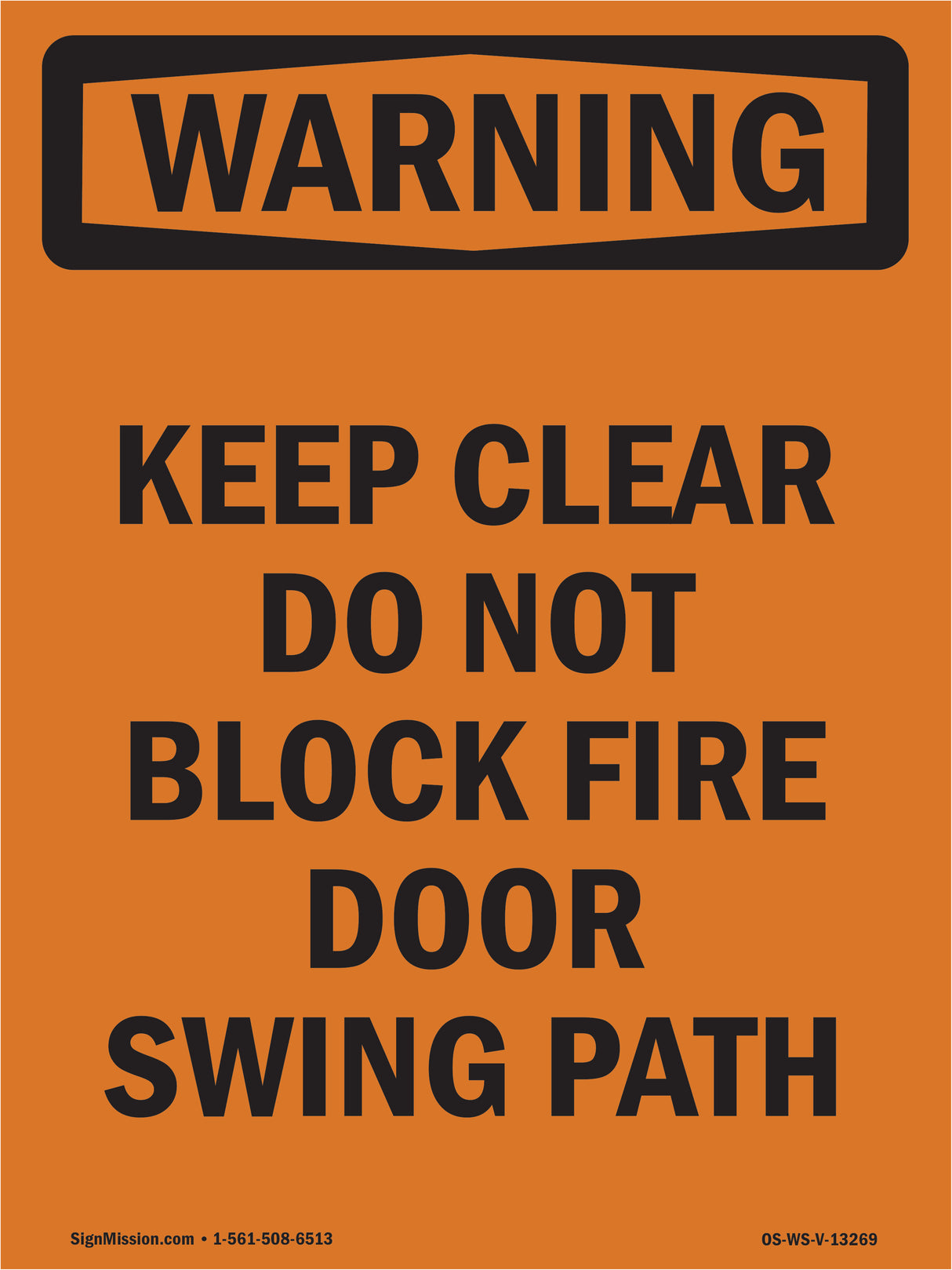 Keep Clear Do Not Block Fire Door Swing Path