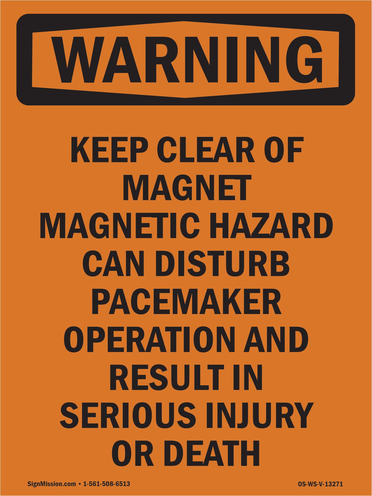 Keep Clear Of Magnet Magnetic Hazard Can
